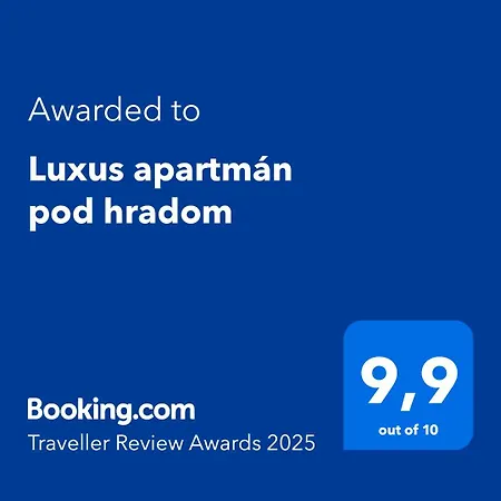 Luxus Pod Hradom * Késmárk